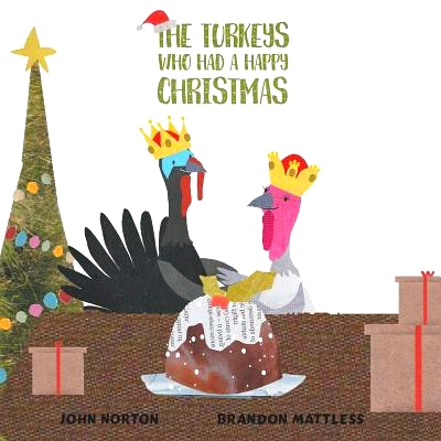预订 The Turkeys Who Had a Happy Christmas: 9781528911023