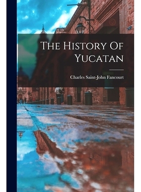 预订 The History Of Yucatan: 9781016904889
