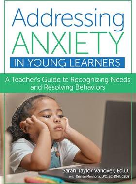 [预订]Addressing Anxiety in Young Learners 9781681256498