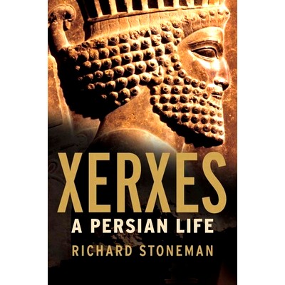 预订 Xerxes: A Persian Life 薛西斯：一个波斯人的生活: 9780300180077