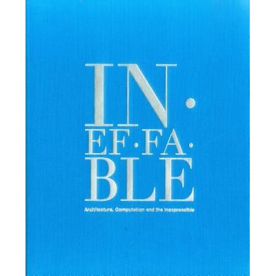 预订 Ineffable: Architecture, Computation and the Inexpressible: 9789881512550