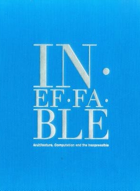预订 Ineffable: Architecture, Computation and the Inexpressible: 9789881512550