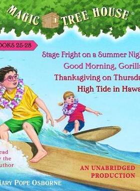 [预订]Magic Tree House Collection: Books 25-28: #25 Stage Fright on a Summer Night; #26 Good Morning, Gori 9780739338766