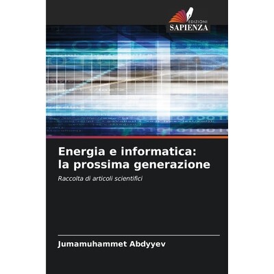 预订 Energia e informatica: la prossima generazione 9786200072108