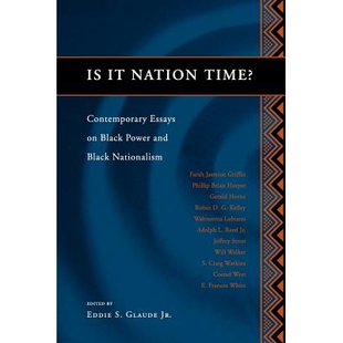 Time? Nation 现在是黑人民族 978022629822 预订 Nationalism Contemporary Power Black Essays 时代吗？ and