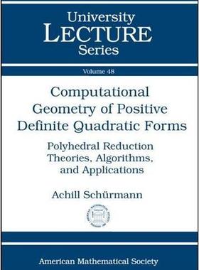[预订]Computational Geometry of Positive Definite Quadratic Forms 9780821847350