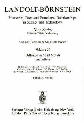 预订 Diffusion in Solid Metals and Alloys / Diffusion in festen Metallen und Legierungen