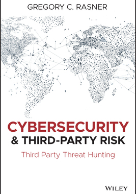 【预订】Cybersecurity And Third-Party Risk 9781119809555