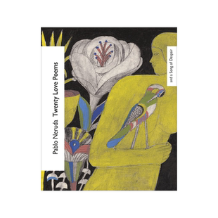 二十首情诗和一首绝望的歌 Pablo Neruda聂鲁达 Vintage Classics Love Poems 英文原版 Twenty Love Poems and a Song of Despair