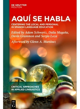 预订 Aquí se habla: Centering the Local and Personal in Spanish Language Education 以西班牙语教育中的地方和个人为中心: