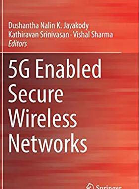 【预售】5G Enabled Secure Wireless Networks