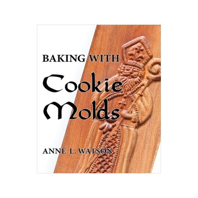 [预订]Baking with Cookie Molds: Secrets and Recipes for Making Amazing Handcrafted Cookies for Your Christ 9781620356203
