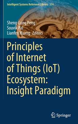 【预订】Principles of Internet of Things (Iot) Ecosystem: Insight Paradigm