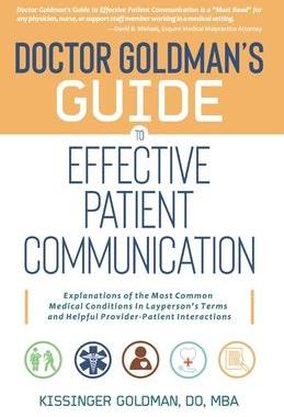 [预订]Dr. Goldman’s Guide to Effective Patient Communication 9781959811121