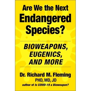 预订 Are We the Next Endangered Species?: Bioweapons, Eugenics, and More: 9781510781672