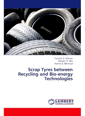 预订 Scrap Tyres between Recycling and Bio-energy Technologies: 9786203574647