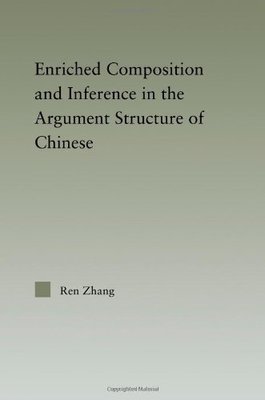 【预订】Enriched Composition and Inference in the Argument Structure of Chinese