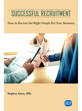 预订 Successful Recruitment: How to Select the Right Candidate for Your Business 成功招聘：如何为您的企业选择合适的候选