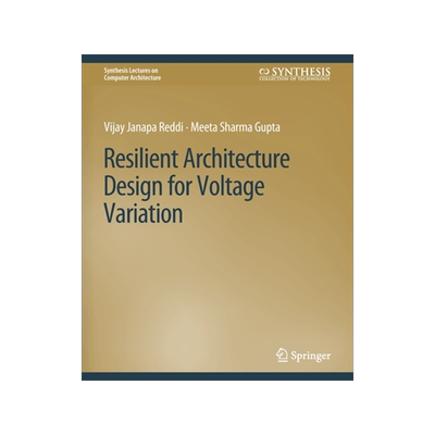 预订 Resilient Architecture Design for Voltage Variation