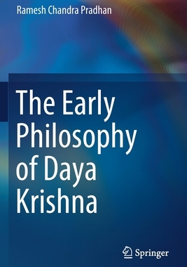 【预订】The Early Philosophy of Daya Krishna 9789811623035