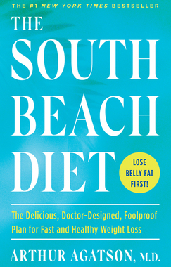 【预订】The South Beach Diet: The Delicious, Doctor-Designed, Foolproof Plan for Fast and Healthy Weight Loss