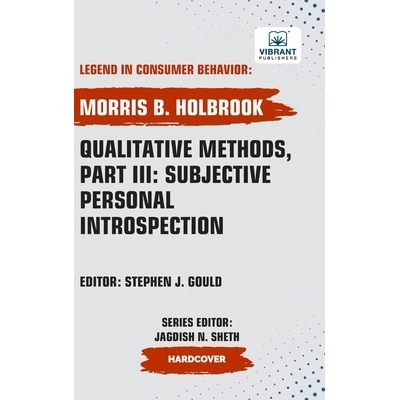 预订 Qualitative Methods, Part III: Subjective Personal Introspection: 9781636515489