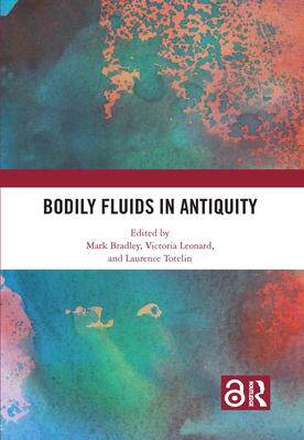 [预订]Bodily Fluids in Antiquity 9780367764067