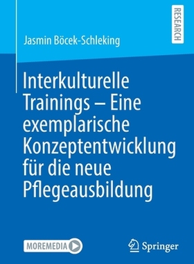 预订 Interkulturelle Trainings - Eine exemplarische Konzeptentwicklung für die neue Pflegeausbildung