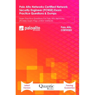预订 Palo Alto Networks Certified Network Security Engineer (PCNSE) Exam Practice Questions & Dumps: Exam Practice Quest