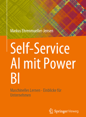 预订 Self-Service AI mit Power BI: Maschinelles Lernen - Einblicke für Unternehmen