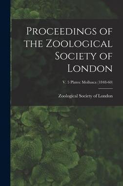 [预订]Proceedings of the Zoological Society of London; v. 5 plates: Mollusca (1848-60) 9781013617966