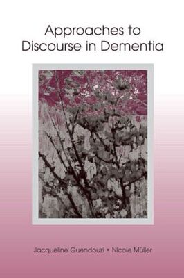 【预订】Approaches to Discourse in Dementia