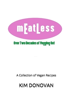 预订 Meatless: Over Two Decades of Vegging Out: 9798669752583