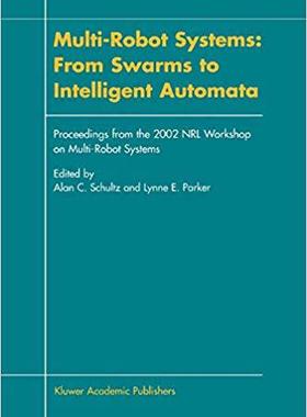 【预订】Multi-Robot Systems: From Swarms to Intelligent Automata 9789048160464