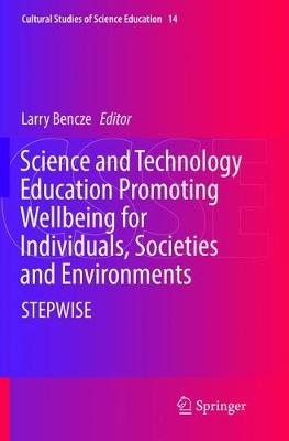 【预订】Science and Technology Education Promoting Wellbeing for Individuals, Societies and Environments