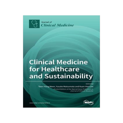 [预订]Clinical Medicine for Healthcare and Sustainability 9783039368624