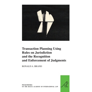 Using 司法权认可和执行 Judgments the Transaction Planning Recognition Rules 预订 Jurisdiction Enforcement and