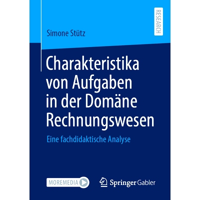 预订 Charakteristika Von Aufgaben in Der Domäne Rechnungswesen: Eine Fachdidaktische Analyse: 9783658444976