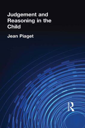 【预订】Judgement and Reasoning in the Child