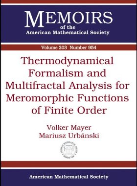 【预售】Thermodynamical Formalism and Multifractal Analysis for Meromorphic Functions of Finite Order