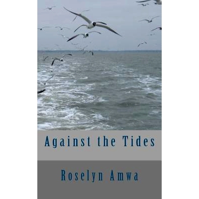 预订 Against the tides: Against all odds: 9781503147126