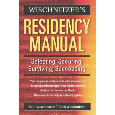 预订 Wischnitzer’s Residency Manual Selecting, Securing, Surviving, Succeeding Wischnitzer住院医生手册 9780521675161