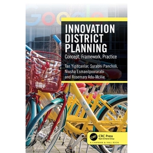 预订 Innovation District Planning Concept, Framework, Practice 创新区规划：概念、框架、实践 9781032657011
