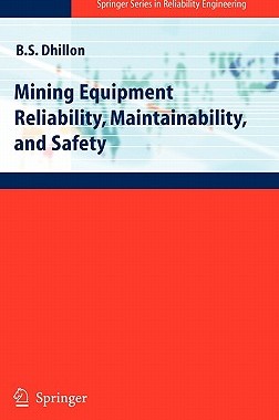 【预订】Mining Equipment Reliability, Maintainability, and Safety
