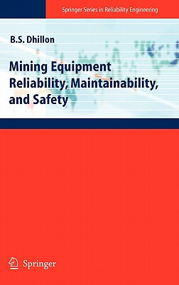 【预订】Mining Equipment Reliability, Maintainability, and Safety