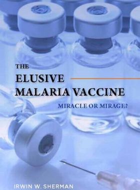【预订】The Elusive Malaria Vaccine