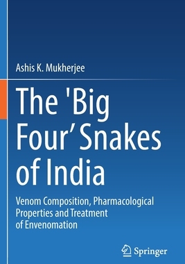 【预订】The ’Big Four’ Snakes of India: Venom Composition, Pharmacologic 9789811628986