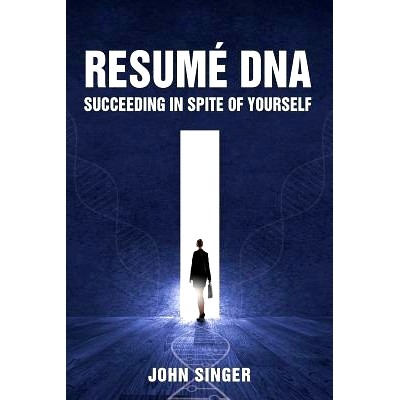 预订 Resume DNA: Succeeding in Spite of Yourself: 9781627873840