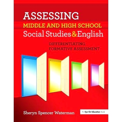 预订 Assessing Middle and High School Social Studies & English: Differentiating Formative Assessment 评估中高中社会研究