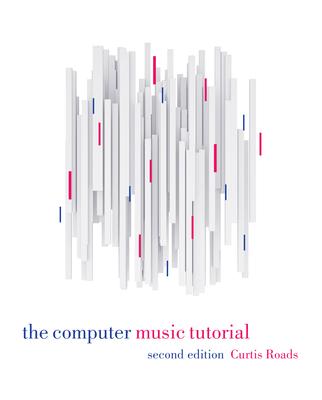 [预订]The Computer Music Tutorial, second edition 电脑音乐教程，第二版 9780262044912